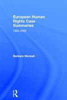 European Human Rights Case Summaries 1960-2000 1859416497 Book Cover