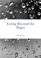 Living Beyond the Pages 1716239281 Book Cover