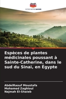 Espèces de plantes médicinales poussant à Sainte-Catherine, dans le sud du Sinaï, en Égypte 6209790623 Book Cover