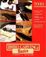 Bird-Carving Basics: Tools 0811730549 Book Cover