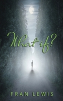What If? 1948638150 Book Cover