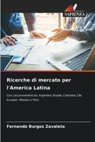 Ricerche di mercato per l'America Latina (Italian Edition) 620713432X Book Cover