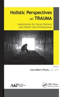 Holistic Perspectives on Trauma 177463547X Book Cover