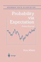 Probability via Expectation (Springer Texts in Statistics) 0387977643 Book Cover