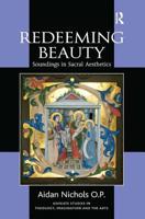 Redeeming Beauty (Ashgate Studies in Theology, Imagination and the Arts) 075466001X Book Cover