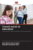 Travail social et éducation (French Edition) 6209517382 Book Cover