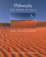 Philosophy: The Power Of Ideas, Brief 1559344350 Book Cover