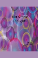 Just Simple Thoughts B0BVY9ZNV5 Book Cover