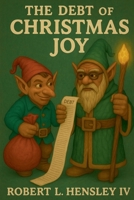 The Debt of Christmas Joy B0G27MS1W4 Book Cover