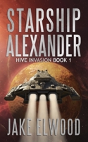 Starship Alexander 1535312408 Book Cover