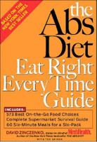 The Abs Diet Eat Right Every Time Guide 1594862389 Book Cover