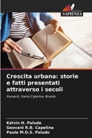 Crescita urbana: storie e fatti presentati attraverso i secoli (Italian Edition) 6208503604 Book Cover