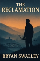 The Reclamation B0FQPJPMV5 Book Cover