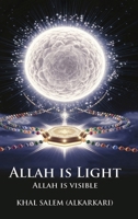 Allah Is Light Allah Is Visible 196792791X Book Cover