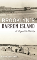 Brooklyn's Barren Island: A Forgotten History 1467144312 Book Cover