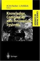 Knowledge, Complexity and Innovation Systems 3642075509 Book Cover