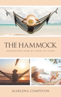 The Hammock: Inspirations from My Heart to Yours 1489744878 Book Cover