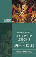 Leadership Lessons from the Life of the Exiles 1573835293 Book Cover