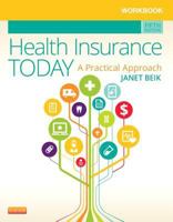 Workbook for Health Insurance Today - E-Book: A Practical Approach 0323221165 Book Cover