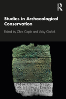 Studies in Archaeological Conservation 0367358433 Book Cover