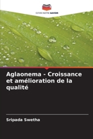 Aglaonema - Croissance et amélioration de la qualité (French Edition) 6208603226 Book Cover
