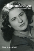 Remembrances. France 1937-1946 1312909080 Book Cover