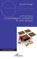 La politique d'enseignement supérieur au Pays Basque (Questions Contemporaines) (French Edition) 2140302346 Book Cover