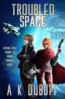 Troubled Space 1719532591 Book Cover