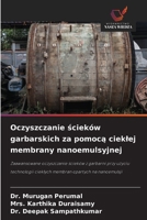 Oczyszczanie scieków garbarskich za pomoca cieklej membrany nanoemulsyjnej (Polish Edition) 6208572304 Book Cover