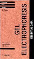 Gel Electrophoresis: Essential Data (Essential Data Series) 0471943061 Book Cover