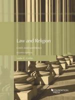 Law and Religion, Cases and Materials 1634605233 Book Cover
