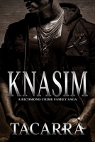 Knasim: A Richmond Crime Family Saga B0CH2CP723 Book Cover