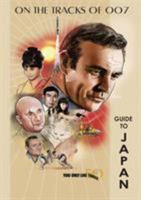 You Only Live Twice 50th Anniversary Guide to Japan 9081329405 Book Cover