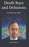 Death Rays and Delusions 0692919554 Book Cover