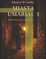 MIASTA UMARLYCH (Polish Edition) B0G2Y84KT1 Book Cover
