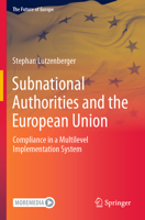 Subnational Authorities and the European Union: Compliance in a Multilevel Implementation System 3030949788 Book Cover