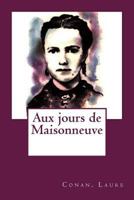 Aux Jours de Maisonneuve: Drame Historique 1534805877 Book Cover