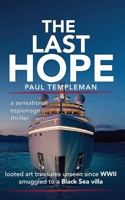 The Last Hope: a sensational espionage thriller 1919358722 Book Cover