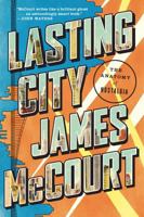 Lasting City: The Anatomy of Nostalgia 0871404583 Book Cover