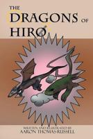 Dragons of Hiro 1477137637 Book Cover