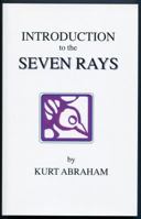 Introduction to the Seven Rays 0960900225 Book Cover