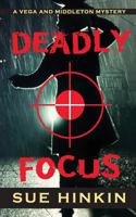 Deadly Focus 1942856229 Book Cover