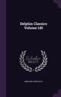 Delphin Classics Volume 145 1355930006 Book Cover