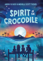 Spirit of the Crocodile B0H46F3T1W Book Cover