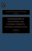 Ethnographies of Education and Cultural Conflicts: Strategies and Resolutions 0762311126 Book Cover