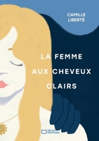 La Femme aux cheveux clairs (French Edition) 238627957X Book Cover