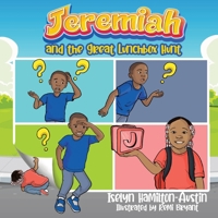 Jeremiah and The Great Lunchbox Hunt 1736538683 Book Cover