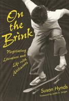 On the Brink: Negotiating Literature and Life With Adolescents (Language and Literacy Series (Teachers College Pr)) 0807736872 Book Cover