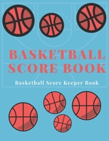 Basketball Score book: Basketball Score Keeper Book For Kids And Adults Busy Raising Ballers Cover 8.5 x 11 inches: 120 sheets: Score Keeper book for basketball games 1675899568 Book Cover