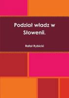 Podział władz w Słowenii. 1300443936 Book Cover